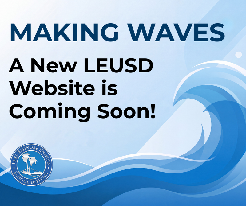Lake Elsinore Unified graphic announcing a new district website.