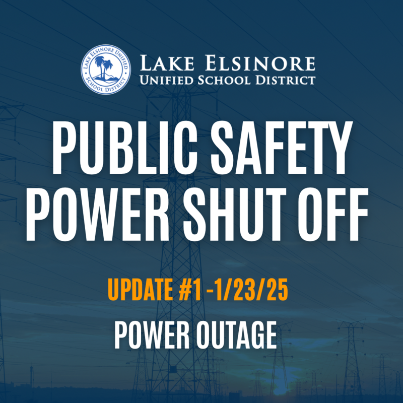 Lake Elsinore Unified public safety power shutoff notification graphic.